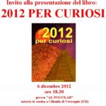 2012 per curiosi a Verzegnis